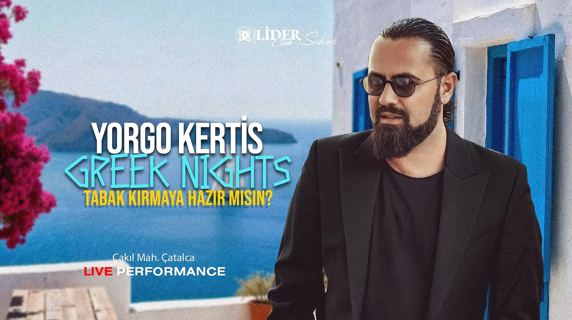 Yorgo Kertis ile Greek Nights | İstanbul Canlı Müzik ve Gece Hayatı Deneyimi